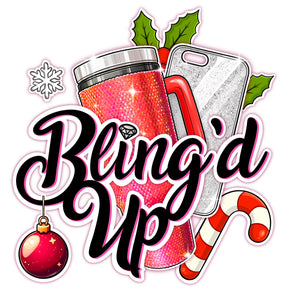 Bling&#39;d Up